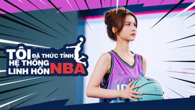 Tôi Đã Thức Tỉnh Hệ Thống Linh Hồn NBA - Game On! I Just Unlocked the NBA System!